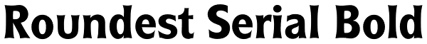 Roundest Serial Bold Font