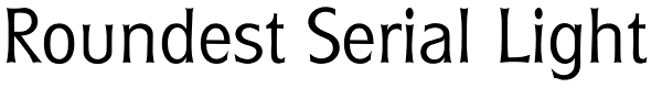 Roundest Serial Light Font