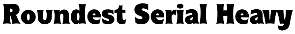 Roundest Serial Heavy Font