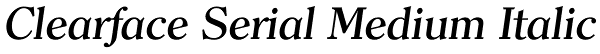 Clearface Serial Medium Italic Font