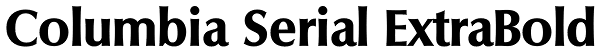 Columbia Serial ExtraBold Font