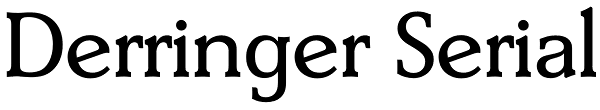 Derringer Serial Font