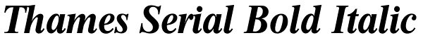 Thames Serial Bold Italic Font