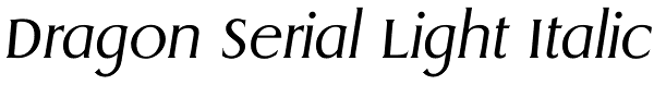 Dragon Serial Light Italic Font