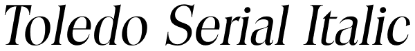 Toledo Serial Italic Font