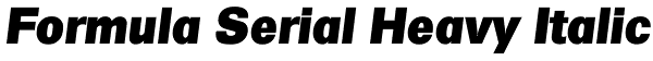 Formula Serial Heavy Italic Font