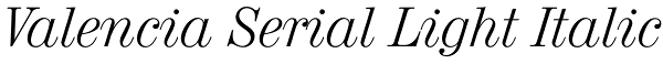 Valencia Serial Light Italic Font