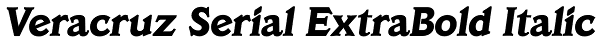Veracruz Serial ExtraBold Italic Font