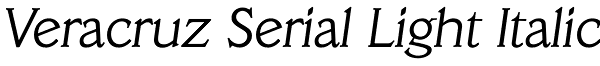Veracruz Serial Light Italic Font