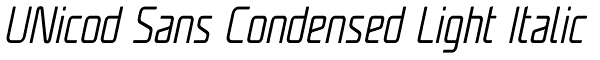 UNicod Sans Condensed Light Italic Font