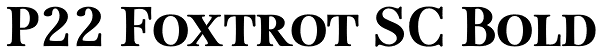 P22 Foxtrot SC Bold Font
