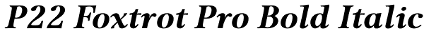 P22 Foxtrot Pro Bold Italic Font