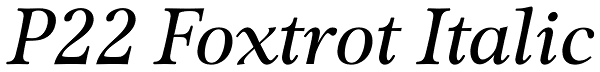 P22 Foxtrot Italic Font