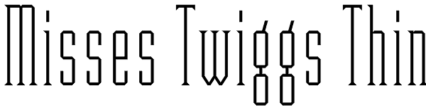 Misses Twiggs Thin Font