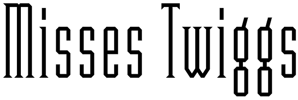 Misses Twiggs Font