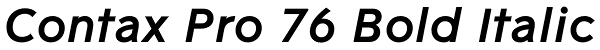 Contax Pro 76 Bold Italic Font