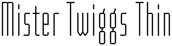 Mister Twiggs Thin Font