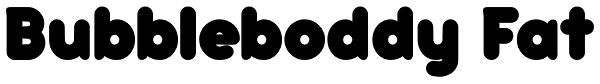 Bubbleboddy Fat Font