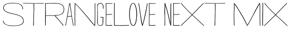 Strangelove Next Mix Font