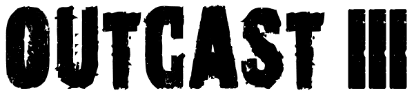 Outcast III Font