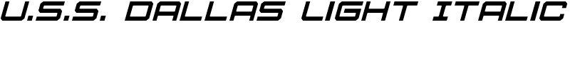 U.S.S. Dallas Light Italic Font