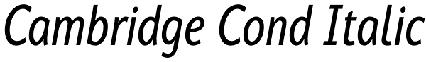 Cambridge Cond Italic Font