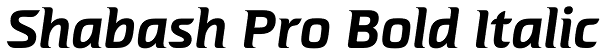 Shabash Pro Bold Italic Font