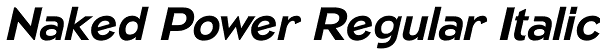 Naked Power Regular Italic Font