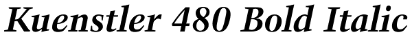 Kuenstler 480 Bold Italic Font