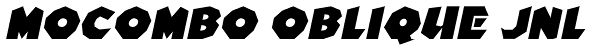 Mocombo Oblique JNL Font