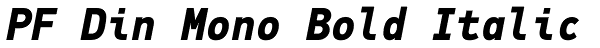 PF Din Mono Bold Italic Font