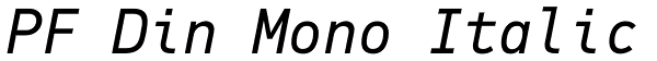 PF Din Mono Italic Font