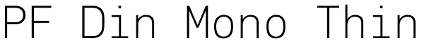 PF Din Mono Thin Font