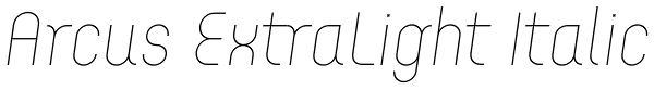 Arcus ExtraLight Italic Font