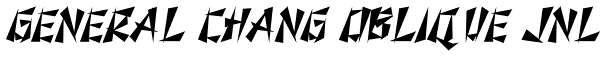 General Chang Oblique JNL Font