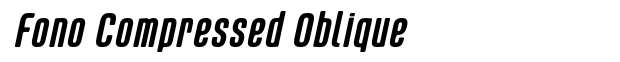 Fono Compressed Oblique Font