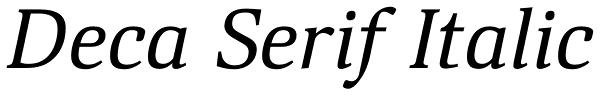 Deca Serif Italic Font