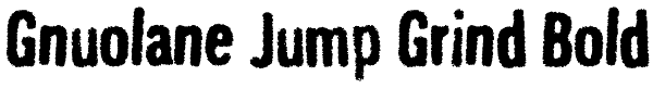 Gnuolane Jump Grind Bold Font