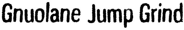 Gnuolane Jump Grind Font