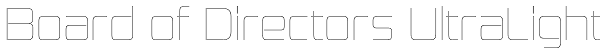 Board of Directors UltraLight Font