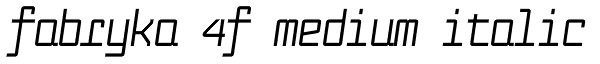 Fabryka 4F Medium Italic Font