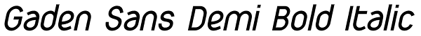 Gaden Sans Demi Bold Italic Font