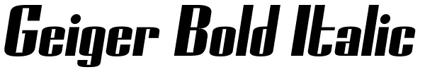 Geiger Bold Italic Font