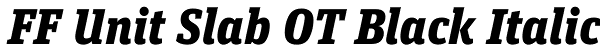 FF Unit Slab OT Black Italic Font