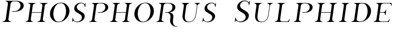 Phosphorus Sulphide Font