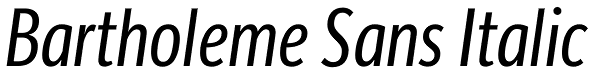 Bartholeme Sans Italic Font