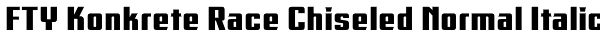 FTY Konkrete Race Chiseled Normal Italic Font