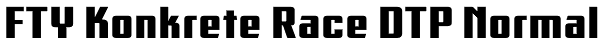 FTY Konkrete Race DTP Normal Font