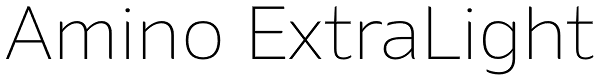 Amino ExtraLight Font