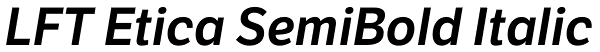 LFT Etica SemiBold Italic Font